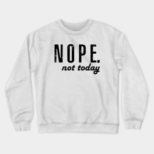 Nope Crewneck Sweatshirt